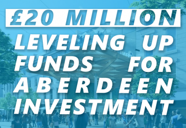 £20 million leveling up fund for Aberdeen